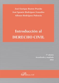 INTRODUCCION AL DERECHO CIVIL 7ª ED José Enrique Bustos Pueche