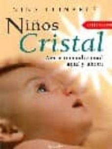 Ni Os Cristal Amor Incondicional Aqui Y Ahora Nina Llinares Casa