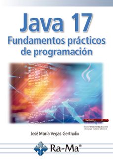 JAVA 17 FUNDAMENTOS PRACTICOS DE PROGRAMACION Casa Del Libro