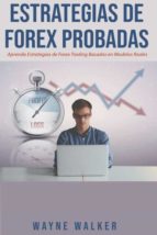 ESTRATEGIAS DE FOREX PROBADAS Draft2Digital Casa Del Libro