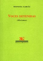VOCES DETENIDAS (AFORISMOS)