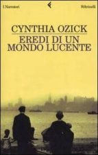 EREDI DI UN MONDO LUCENTE