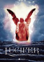 LUCIFER, GUERRERO MÍSTICO