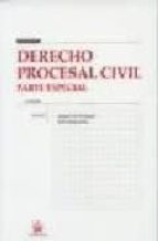 Derecho Procesal Civil Parte Especial Ed Valent N Cort S