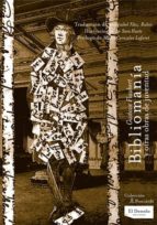BIBLIOMANIA Y OTRAS OBRAS DE JUVENTUD
