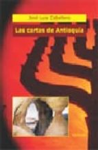 LAS CARTAS DE ANTIOQUIA