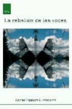 LA REBELION DE LAS VOCES