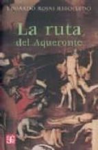 LA RUTA DEL AQUERONTE