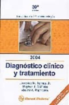 DIAGNOSTICO CLINICO Y TRATAMIENTO 2004 39ª ED LAWRENCE M TIERNEY