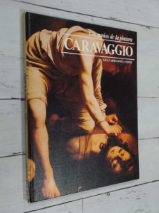 Caravaggio Los Genios De La Pintura De Daniela Fonti Casa Del Libro