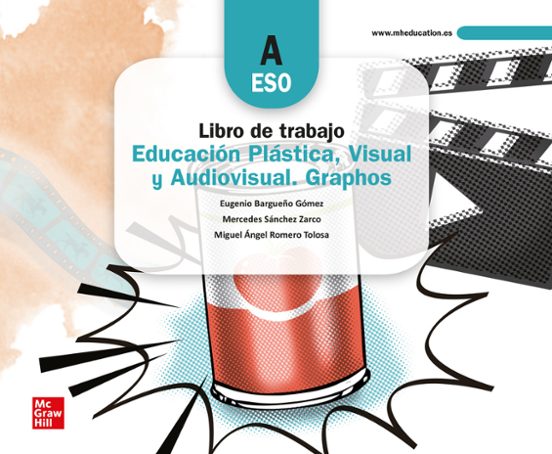 EDUCACIÓN PLÁSTICA VISUAL Y AUDIOVISUAL GRAPHOS A PRIMER CICLO ESO