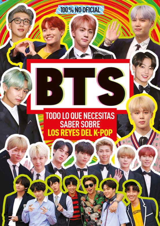 Bts Todo Lo Que Necesitas Saber Sobre Los Reyes Del K Pop Vv Aa