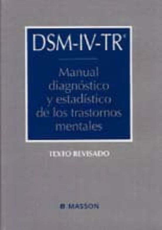 Dsm Iv Tr Manual De Diagnostico Y Estadistico De Los Trastornos