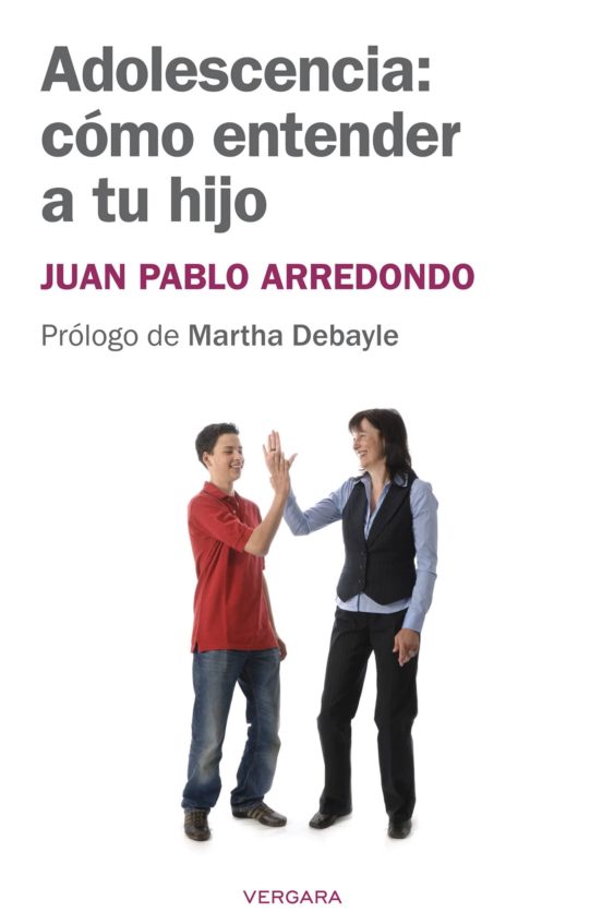 Ebook Adolescencia C Mo Entender A Tu Hijo Ebook De Juan Pablo