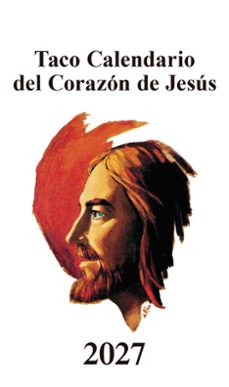 taco calendario del corazón de jesús - clásico - 2027-9788427150553