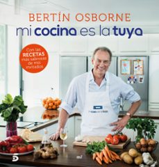 mi cocina es la tuya-bertin osborne-9788427042933