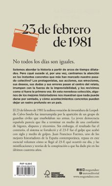 23 de febrero de 1981: el dia en que fracaso el golpe de estado-juan francisco fuentes-9788430622733
