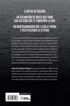 Imagen Secuandaria de Operación marea negra. Abrir galería completa.