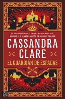 el guardián de espadas (sword catcher)-cassandra clare-9788408287063