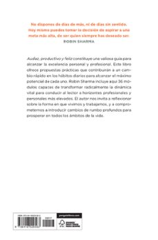 audaz, productivo y feliz: una guia para conseguir objetivos increibles y dominar tu vida personal y profesional-robin sharma-9788416029563