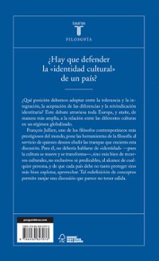 la identidad cultural no existe-françois jullien-9788430627073