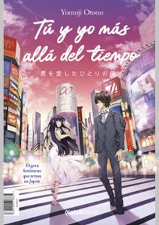 juntos en cualquier mundo. tú y yo más allá del tiempo-yomoji otono-9788427055483