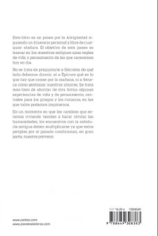 (pe) vivir hoy: con socrates, epicuro, seneca y todos los demas-roger pol droit-9788449308383