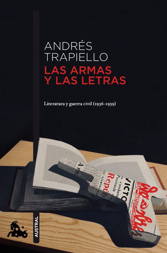 Las armas y las letras by Andrés Trapiello