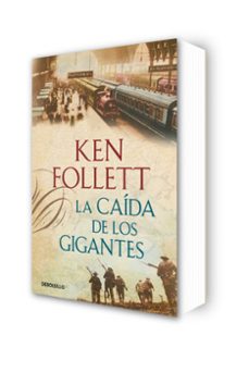 la caida de los gigantes-ken follett-9788499899800