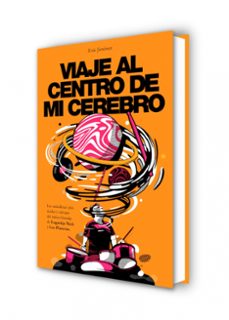 viaje al centro de mi cerebro: las anecdotas mas acidas y salvajes del mitico bateria de lagartija nick y los planetas.-eric jimenez-9788401024405