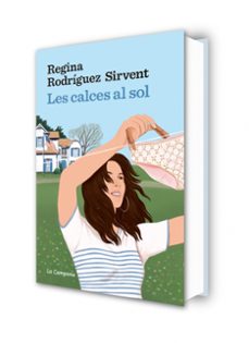 les calces al sol (edicio especial)-regina rodriguez sirvent-9788419836007