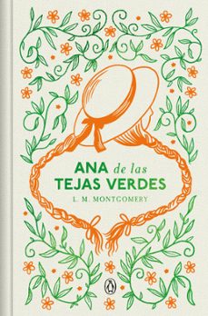 ana de las tejas verdes (edición especial en tapa dura)-lucy maud montgomery-9788491056607