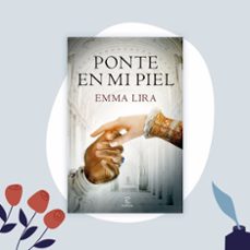 (pe) ponte en mi piel-emma lira-9788467053418