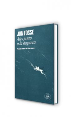 ales junto a la hoguera-jon fosse-9788439743835