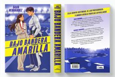 bajo bandera amarilla-sara hernandez ferreiro-9788410489936