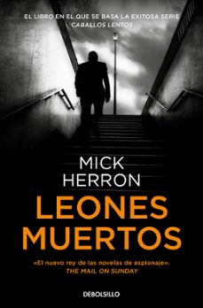 estuche los primeros casos de caballos lentos (caballos lentos; l eones muertos; tigres de verdad) (serie jackson lamb 1,2,3)-mick herron-9788466391641