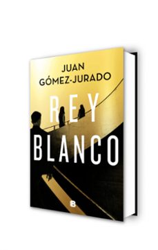 rey blanco-juan gomez jurado-9788466668545