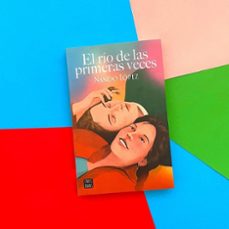 el rio de las primeras veces-nando lopez-9788408253860