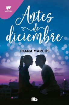 meses a tu lado (pack en edición limitada con: antes de diciembre y despues de diciembre)-joana marcus-9788490706473