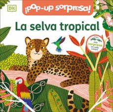 la selva tropical ¡pop-up sorpresa!-9780241663875