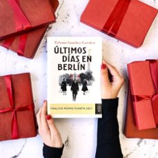 ultimos dias en berlin-paloma sanchez garnica-9788408274483