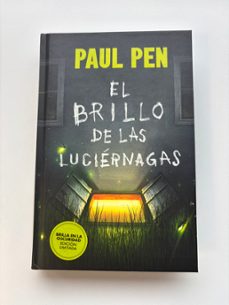 el brillo de las luciernagas (edición especial limitada)-paul pen-9788466387897