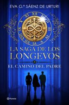 LA SAGA DE LOS LONGEVOS 3. EL CAMINO DEL PADRE (EBOOK)