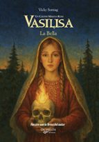 VASILISA - UN CUENTO MÁGICO RUSO. VERSIÓN CON LA FIRMA DEL AUTOR (EBOOK)