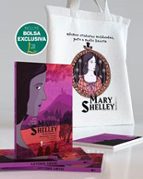 MARY SHELLEY + BOLSA DE TELA (REGALO EXCLUSIVO CDL)