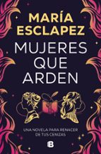 MUJERES QUE ARDEN (EBOOK)