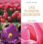 LAS PLANTAS BULBOSAS - CULTIVO Y CUIDADOS (EBOOK)