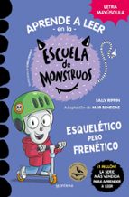 ESCUELA DE MONSTRUOS 21 - ESQUELETICO PERO FRENETICO