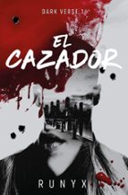 EL CAZADOR (DARK VERSE 1) (EDICIÓN ESPECIAL) (EDICIÓN LIMITADA)