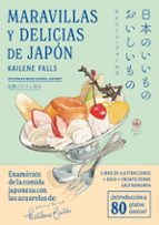 MARAVILLAS Y DELICIAS DE JAPÓN (ED. BILINGÜE ESPAÑOL-JAPONES)